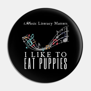 Music Literacy Matters I Like To Eat Puppies Pin