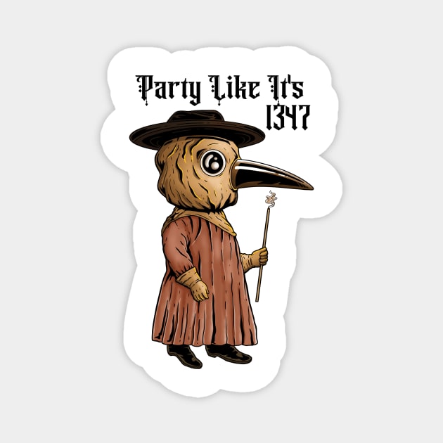 Ravens and Remedies: Plague Doctor's Black Death Party Magnet by Holymayo Tee