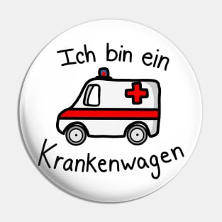 Ich bin ein Krankenwagen Pin