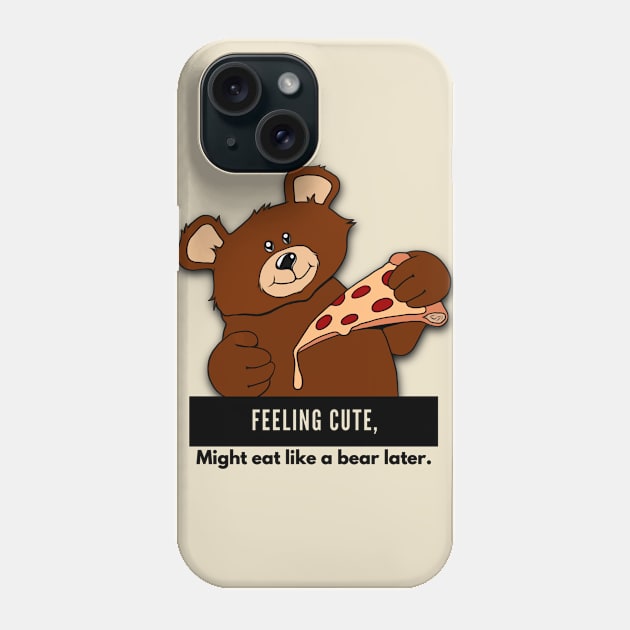 Eat Like A Bear Phone Case by JasonLloyd