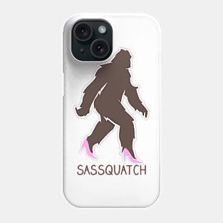 Sassquatch - Badass With An Attitude To Match  - Black - Pink Heels Phone Case