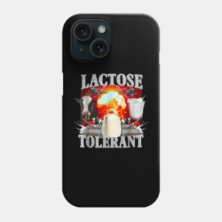 Lactose Tolerant Phone Case