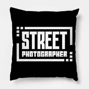 Street Photographer Pillow