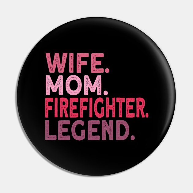 Mom And A Firefighter Pin by TheBestHumorApparel