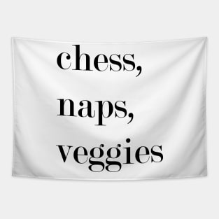 Chess, Naps, Veggies. Tapestry