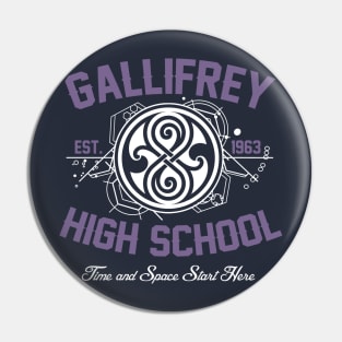 Gallifrey High School Pin