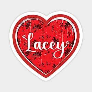 I Love Lacey First Name I Heart Lacey Magnet