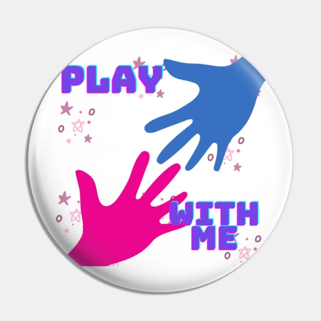 play with me Pin by artscat