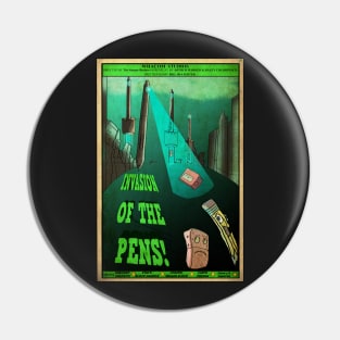 Invasion Of The Pens Pin