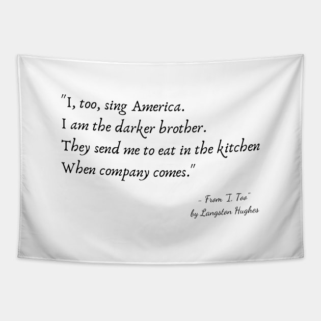 A Quote from "I, Too" by Langston Hughes Tapestry by Poemit
