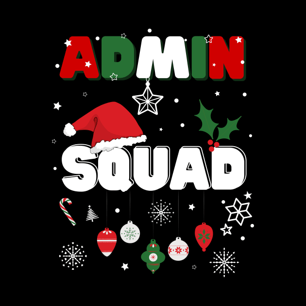 Admin Squad Festive Christmas School Assistant Office Cute by AimArtStudio