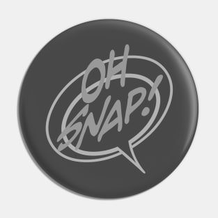 Word Balloon: “Oh Snap!” Pin