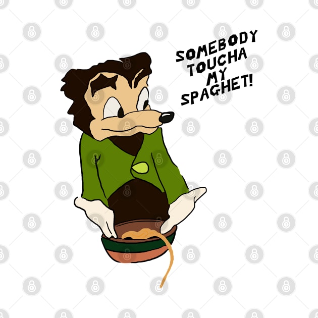 Somebody Toucha My Spaghet! by Barnyardy