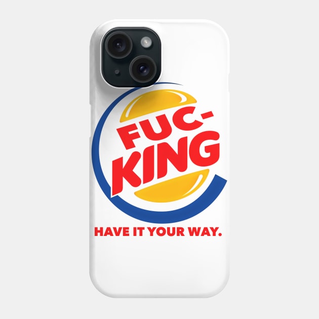 Fuc-king Phone Case by JasonLloyd