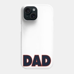 Chicago DAD! Phone Case