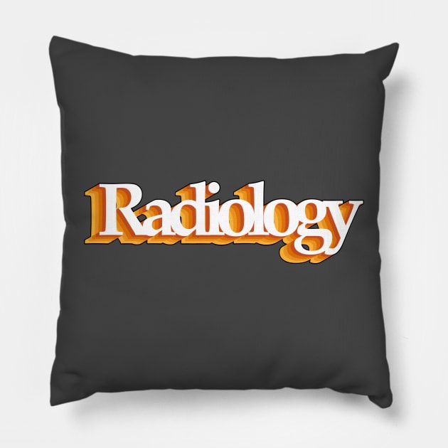 Radiology - retro design Pillow by daddymactinus
