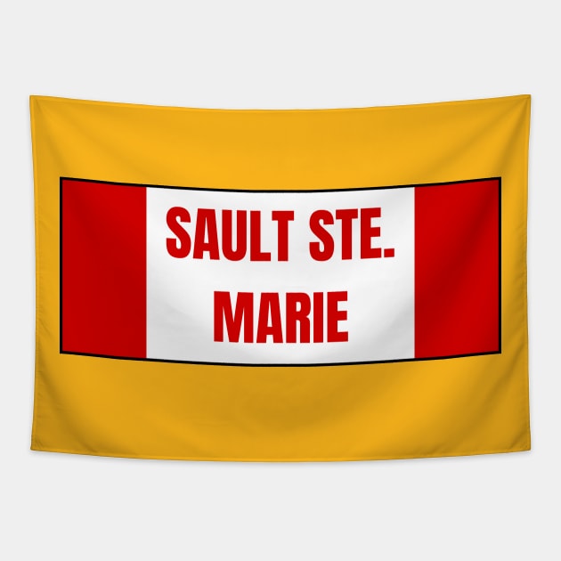 Sault Ste. Marie City in Canadian Flag Colors Tapestry by aybe7elf