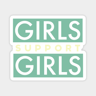 Girls Empowerment and Womens Inspirational Saying Magnet