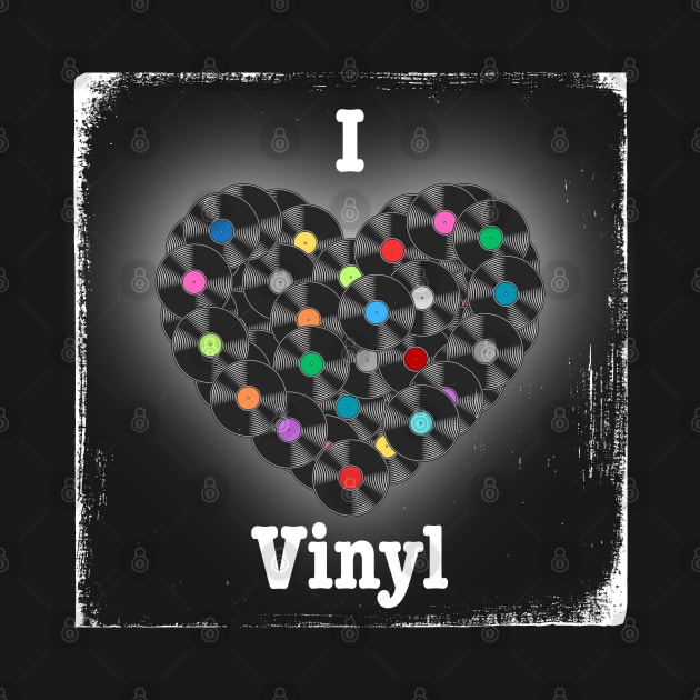 I Love Vinyl by Kenny The Bartender's Tee Emporium