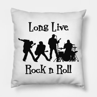 Long Live Rock n Roll Pillow