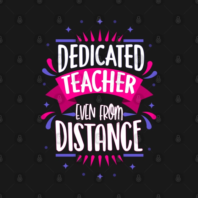 Dedicated Teacher Even From Distance by HeroGifts