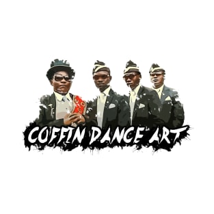 Coffin Dance art T-Shirt