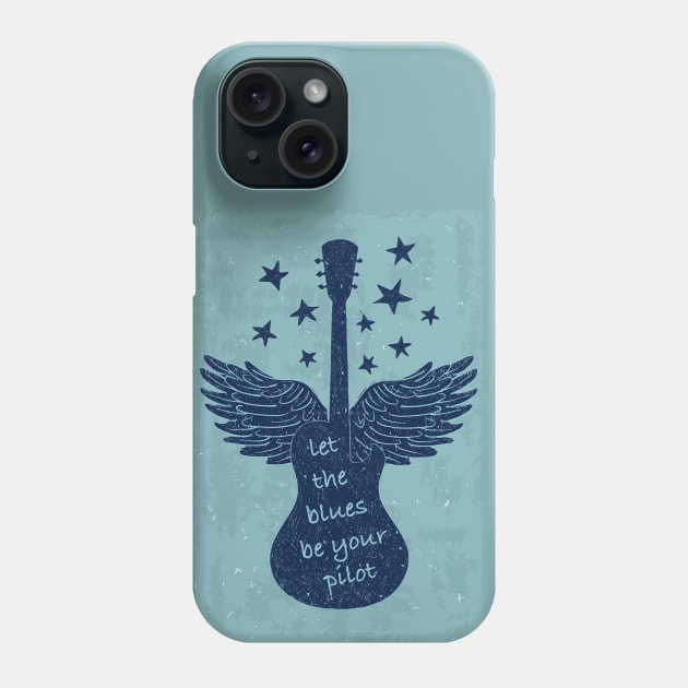 Let The Blues Be Your Pilot Phone Case by PLAYDIGITAL2020