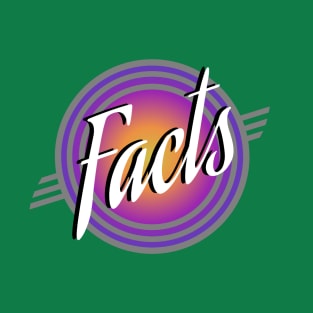 Facts T-Shirt