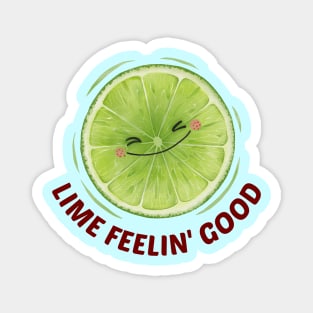 Lime Feelin' Good - Cute Lime Pun Magnet