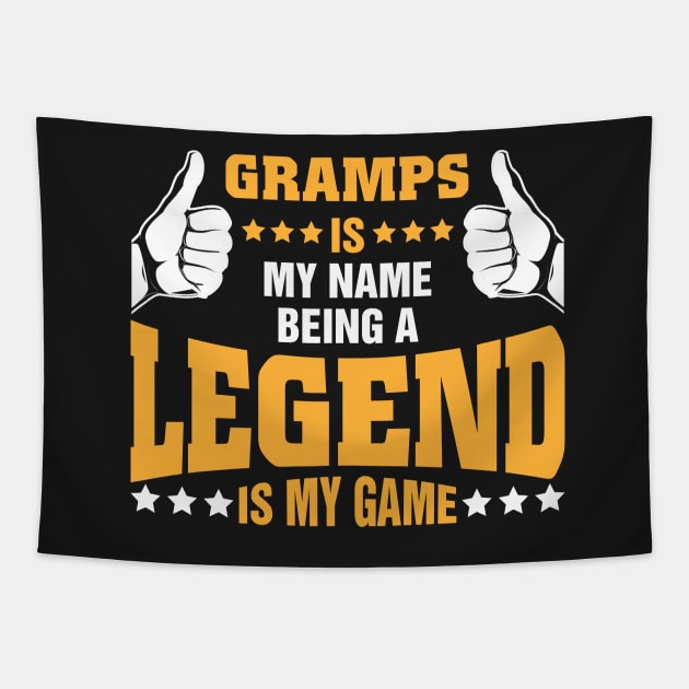 Gramps is my name BEING Legend is my game Tapestry by tadcoy