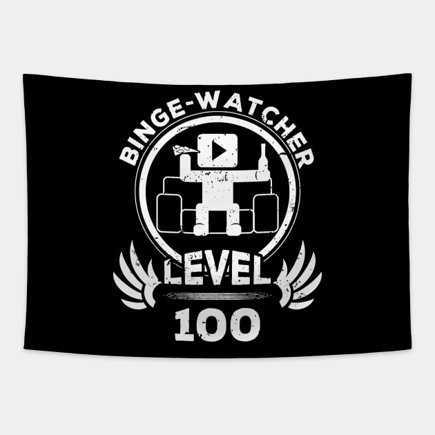 Level 100 Binge Watcher Gift Tapestry by atomguy