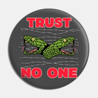 Trust No One Snakehead Streetwear Pin