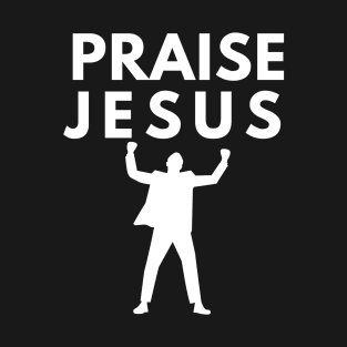 Praise Jesus Christian Design T-Shirt