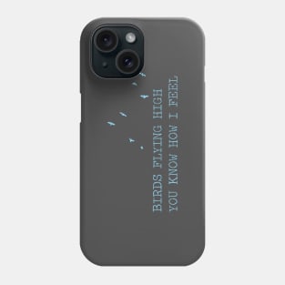 Feeling Good, blue Phone Case