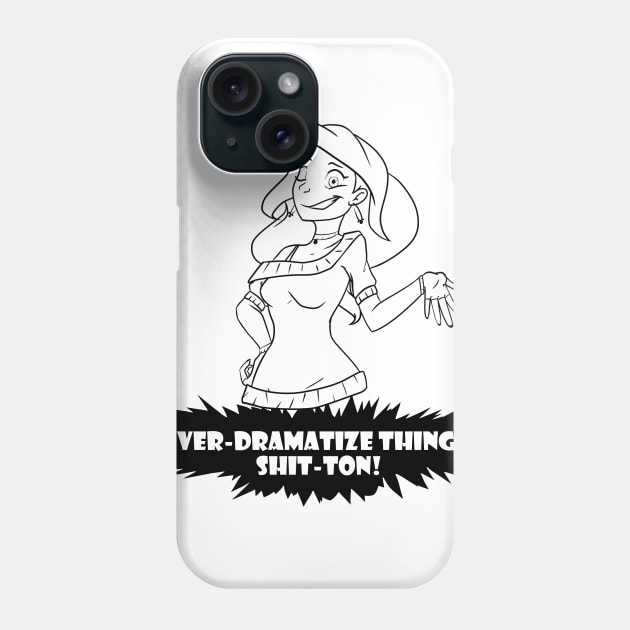 B+W: How much do I OVER-DRAMATIZE things? Phone Case by RTNightmare