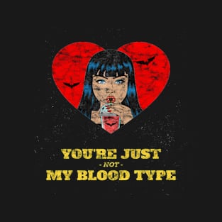 Distressed You're just not my blood type funny vampire woman Retro Halloween T-Shirt