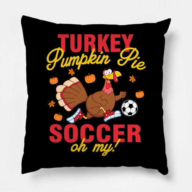 Soccer Turkey Funny Thanksgiving Gift Pillow by TeeAaron