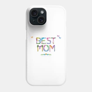 Best Mom - tropical wordart Phone Case