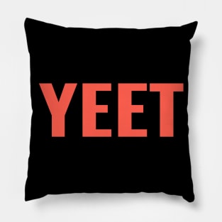 Yeet Pillow