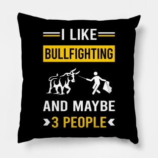3 People Bullfighting Bullfight Bullfighter Pillow