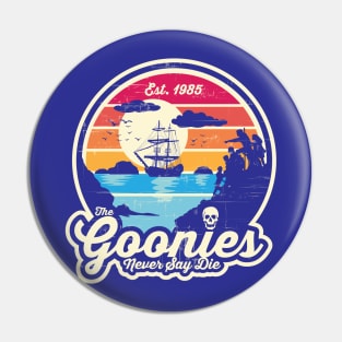 Goonies - Never say die Pin