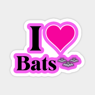 I Love Bats Magnet