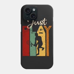 Just play tennis Vintage T-Shirt Gift Phone Case