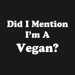 vegan joke T-Shirt