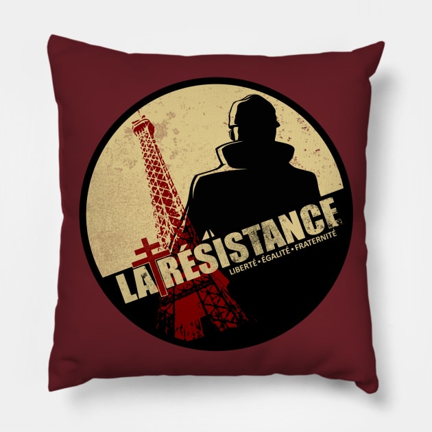 WW2 French Resistance - La Resistance (distressed) Pillow by TCP