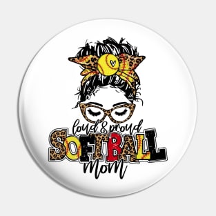 Loud And Proud Softball Mom Messy Bun Leopard Pin