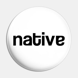 Native Pin