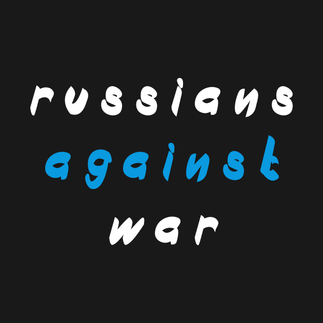 Russians against war. by d o r r i a n