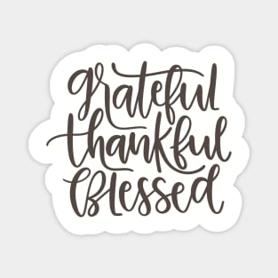 Grateful Thankful Blessed Magnet