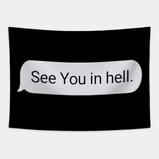 See You in Hell Tapestry